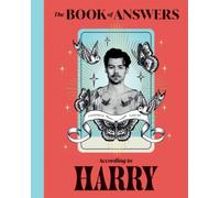 The Book of Answers According to Harry : Profound and Powerful Insight from the King of Pop