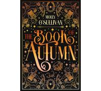 The Book of Autumn, O'Sullivan, O'Sullivan, 9781496754097 Fast Free Shipping^