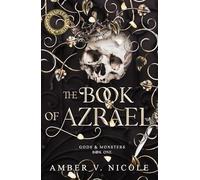 The Book of Azrael: Discover the first book in the epic romantasy hit Gods & Monsters series!