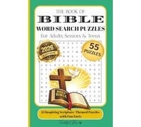 The Book of Bible Word Search Puzzles For Adults, Seniors, & Teens: Word Search Puzzles with Easy to Read Print about Bibles Characters, Fun Facts, ... Gift for Vacation, Holiday and Relaxation