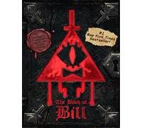 Alex Hirsch – The Book of Bill: Gravity Falls – Hardcover – Hyperion