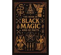 The Book of Black Magic and of Pacts - Illustrated