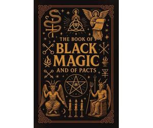 The Book of Black Magic and of Pacts - Illustrated