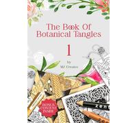 The Book of Botanical Tangles: Learn Tangles and Line Drawings to Create Your own Botanical Art