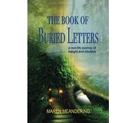 The Book of Buried Letters: a real-life journey of insight and intuition