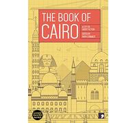 The Book of Cairo – Reading the City: A City in Short Fiction