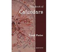 The Book of Calendars: Conversion Tables for Ancient, African, Near Eastern, Indian, Asian, Central American and Western Calendars