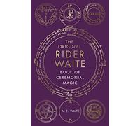The Book Of Ceremonial Magic