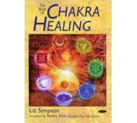 The Book of Chakra Healing (Gaia Classics)