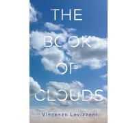 The Book of Clouds : How to Read the Sky