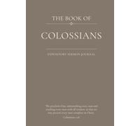 The Book of Colossians: An Expository Sermon Journal for Verse-by-Verse Preaching
