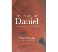 The Book of Daniel: An Archaeological Commentary