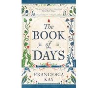 The Book of Days: 'Richly imagined and skillfully crafted' The Spectator