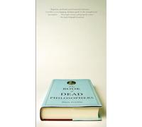 The Book of Dead Philosophers (Vintage)