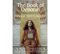 The Book of Deborah: The First Book of the Chronicles of Deborah: 1
