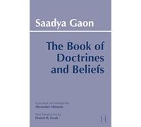 The Book of Doctrines and Beliefs (Hackett Classics)