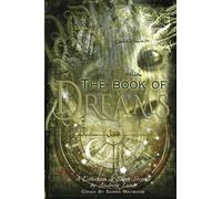 The Book of Dreams: A Collection of Short Stories by Andrew Luna