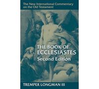 The Book of Ecclesiastes, 2nd Ed. (New International Commentary on the Old Testament (Nicot))