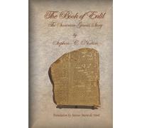 The Book of Enlil: The Sumerian Genesis Story (The Ancient Scrolls Series)