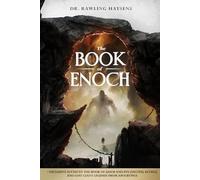 THE BOOK OF ENOCH (Illustrated): With Exclusive Access to the Expanded Story of Adam & Eve and Lost Giant Legends from Apocrypha