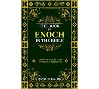 The Book of Enoch in the Bible: Book of Enoch Bible Study Exploring Ancient Texts and Biblical References (Maps of the Inner World)