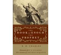 The Book of Enoch the Prophet : (with introductions by R. A. Gilbert and Lon Milo DuQuette)