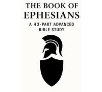 The Book of Ephesians: A 43-Part Advanced Bible Study | Scripture, Lessons, Applications & Prayers for Christian Growth (NIV, 6x9 Study Guide) (New ... Growth with GHOSTLIGHT OPERATOR 743)
