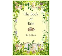 The Book of Erin: A Hedgehog's Tale
