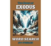 The Book of Exodus Word Search Puzzle Book: Word Search Puzzle Book: Scripture-Inspired Puzzles Based on the Second Book of the Bible | Faith-Based ... Adults & Teens | 6 x 9 Inches, Easy to Read