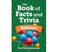 The Book of Facts and Trivia : Science