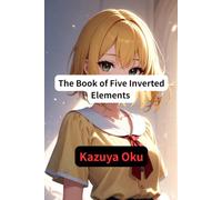 The Book of Five Inverted Elements: 1 (逆五輪の書)