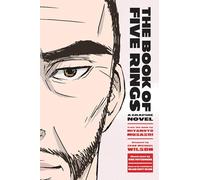 The Book of Five Rings: A Graphic Novel