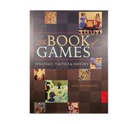 The Book of Games: Strategy, Tactics & History