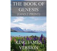 The Book of Genesis (KJV) (Giant Print): Volume 1 (The Bible, King James Version (Giant Print))