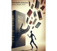 THE BOOK of Genres: A curated compilation of scripture-based articles, blogs, journals, and other resources for reading and reference, organized alphabetically by popular literary genres.