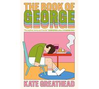 The Book of George by Kate Greathead (Paperback Book)