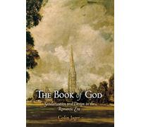The Book of God: Secularization and Design in the Romantic Era