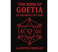 The Book of Goetia of Solomon the King