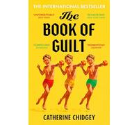 The Book of Guilt: A BBC RADIO 2 BOOK CLUB PICK 2025