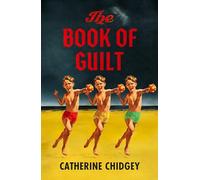 The Book of Guilt: A BBC RADIO 2 BOOK CLUB PICK 2025