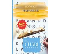 The Book Of Habakkuk: Word Searches with Easy to Read Print about Bible’s Book, for Christian and not, Habakkuk and More | 6x9 Inches, 110 pages | 50+ ... Gift for Vacations, Holiday and free Times