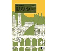The Book of Havana (Reading the City): A City in Short Fiction