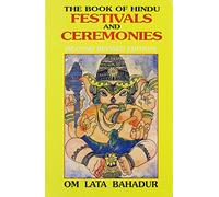 The Book of Hindu Festivals and Ceremonies