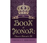 The Book of Honor: Chosen to Teach and to Tell