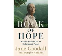 The Book of Hope: A Survival Guide for an Endangered Planet (Global Icons Series, 1)