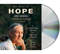 The Book of Hope: A Survival Guide for Trying Times (Global Icons)