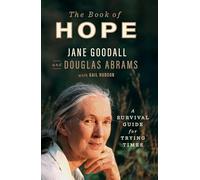 The Book of Hope: A Survival Guide for Trying Times (Thorndike Press Large Print Nonfiction)