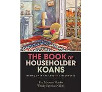 The Book of Householder Koans: Waking Up in the Land of - Paperback / softback N
