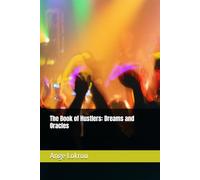 The Book of Hustlers: Dreams and Oracles