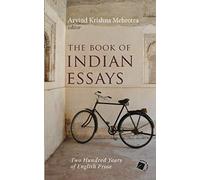 THE BOOK OF INDIAN ESSAYS